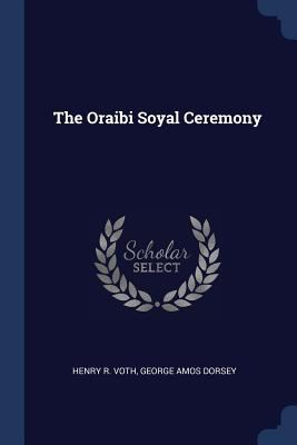The Oraibi Soyal Ceremony 1376388723 Book Cover