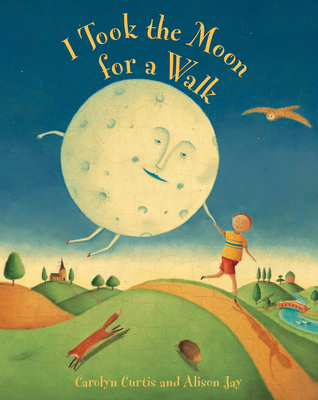 I Took the Moon for a Walk 1841488038 Book Cover