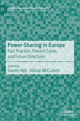 Power-Sharing in Europe: Past Practice, Present... 3030535894 Book Cover