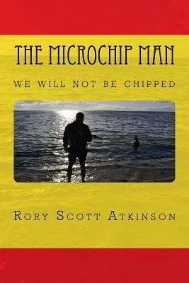 The Microchip Man 198514705X Book Cover
