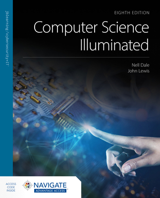 Computer Science Illuminated with Navigate Adva... 1284275078 Book Cover