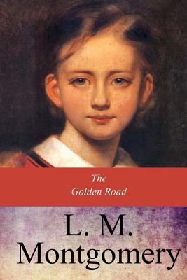 The Golden Road 1547044314 Book Cover
