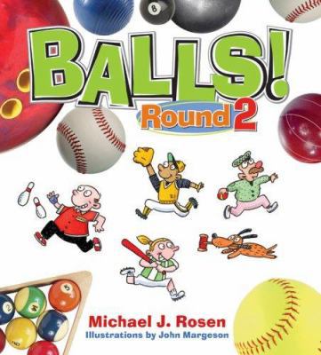 Balls! Round 2 (Darby Creek Publishing) 1581960662 Book Cover