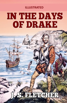 Paperback In the Days of Drake Illustrated Book