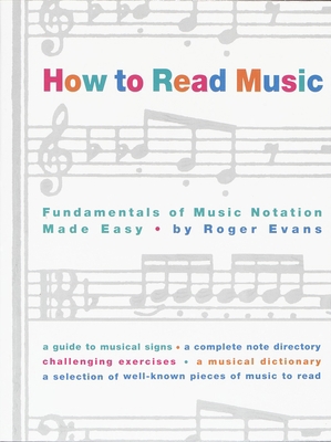 How to Read Music: The Fundamentals of Music No... 0517884380 Book Cover