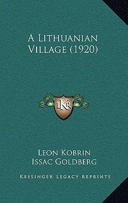 A Lithuanian Village (1920) 116472083X Book Cover