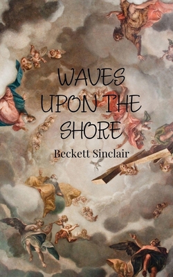 Waves Upon the Shore 1805812076 Book Cover