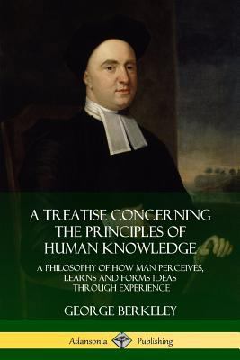 A Treatise Concerning the Principles of Human K... 0359009964 Book Cover