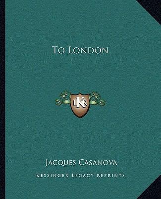 To London 1162714123 Book Cover