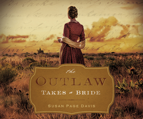 The Outlaw Takes a Bride 1974938875 Book Cover