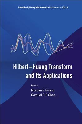 Hilbert-Huang Transform & Its App...(V5) 9812563768 Book Cover