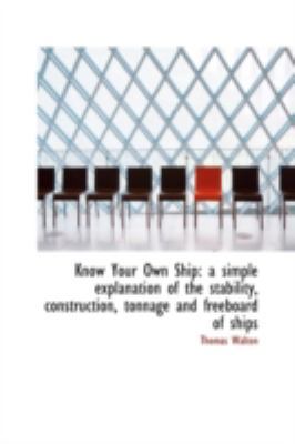 Know Your Own Ship: A Simple Explanation of the... 1113106247 Book Cover