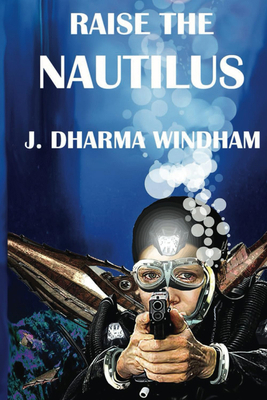 Raise the Nautilus B0D1F6BP9T Book Cover