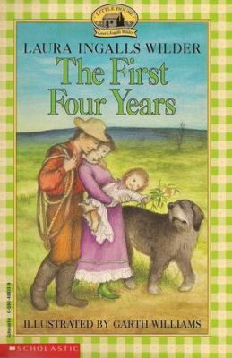 The First Four Years / Little House On Rocky Ri... 0590488139 Book Cover