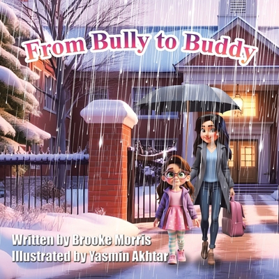 From Bully to Buddy B0F9LKG5T5 Book Cover