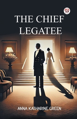 The Chief Legatee 9370811214 Book Cover