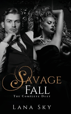 The Complete Savage Fall Duet: A Dark Bully Rom... 1956608729 Book Cover