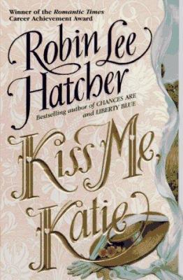 Kiss Me Katie B008LALHCG Book Cover