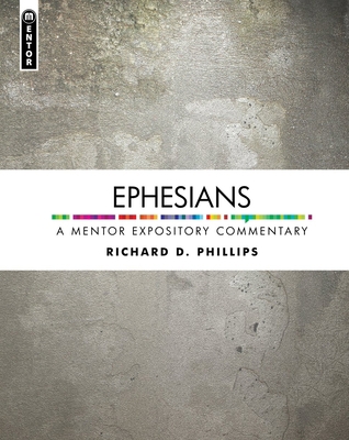 Ephesians: A Mentor Expository Commentary 178191317X Book Cover