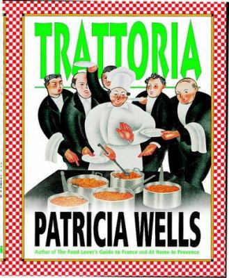 Trattoria 1856263207 Book Cover