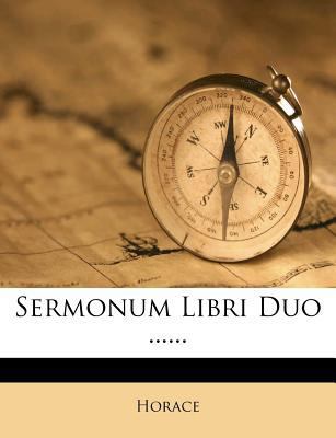 Sermonum Libri Duo ...... [German] 1277636923 Book Cover