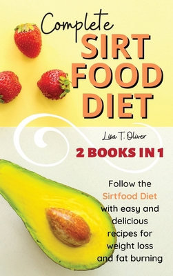 Complete SirtFood Diet 1803017902 Book Cover