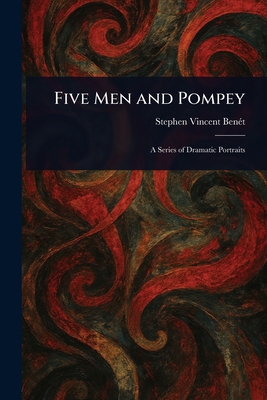 Five Men and Pompey 1023521660 Book Cover