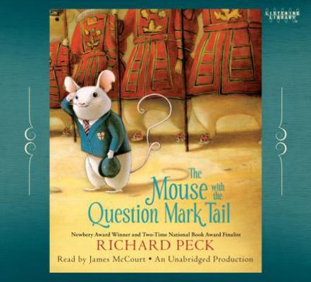 The Mouse with the Question Mark Tail 0804123772 Book Cover