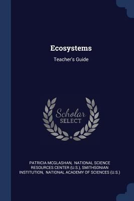 Ecosystems: Teacher's Guide 137715730X Book Cover