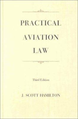 Practical Aviation Law 0813818176 Book Cover