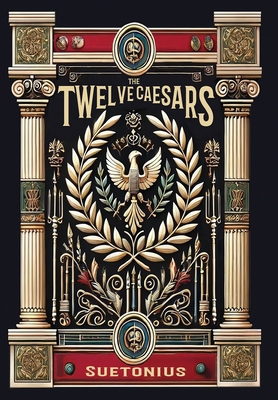The Twelve Caesars (Collector's Edition) (Lamin... 1998667596 Book Cover