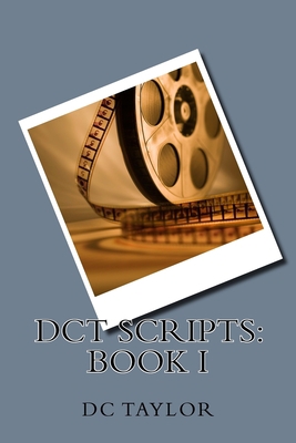 DCT Scripts: Book I 1981209247 Book Cover