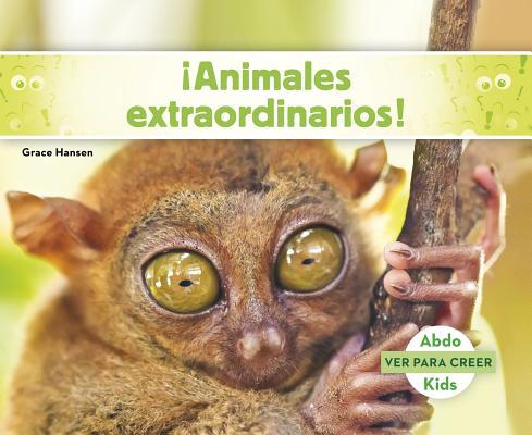 ¡Animales Extraordinarios! [Spanish] 149661335X Book Cover