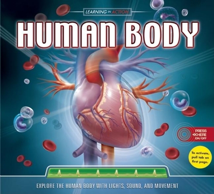 Learning in Action: Human Body [With Press Butt... 1592239382 Book Cover