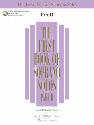 The First Book of Soprano Solos Part II Book an... 0634020501 Book Cover