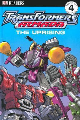 TransFormers Armada: The Uprising (DK READERS L... 0756603110 Book Cover