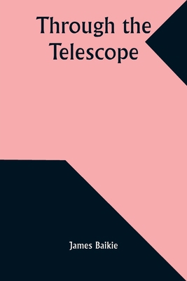 Through the Telescope 9357936742 Book Cover