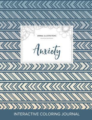 Adult Coloring Journal: Anxiety (Animal Illustr... 1357612435 Book Cover