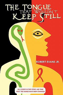 The Tongue That Wouldn't Keep Still 1456764039 Book Cover