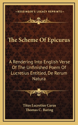 The Scheme of Epicurus: A Rendering Into Englis... 1163685879 Book Cover