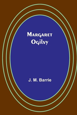 Margaret Ogilvy 9356786585 Book Cover