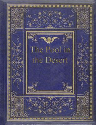 The Pool in the Desert 1981242104 Book Cover