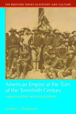 American Empire at the Turn of the Twentieth Ce... 0312677057 Book Cover