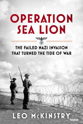 Operation Sea Lion: The Failed Nazi Invasion Th... 1468301497 Book Cover