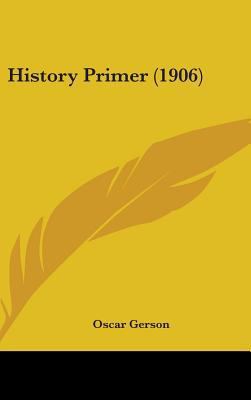 History Primer (1906) 1104271966 Book Cover