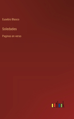Soledades: Paginas en verso [Spanish] 3368055852 Book Cover