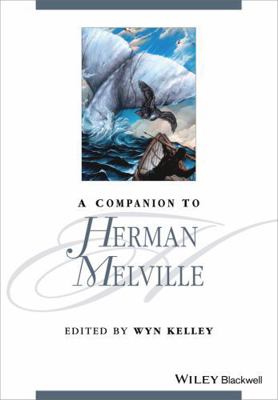 A Companion to Herman Melville 1119045274 Book Cover