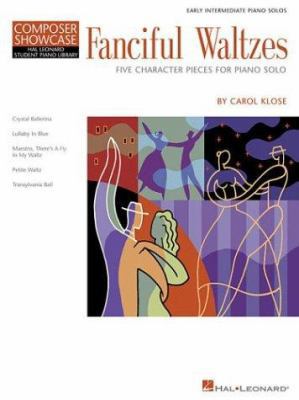 Fanciful Waltzes: Early Intermediate Level Comp... 0634074407 Book Cover