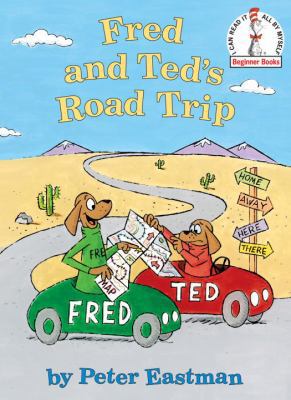 Fred and Ted's Road Trip 0375967648 Book Cover