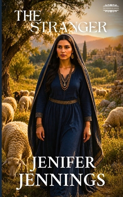 The Stranger: A Biblical Historical featuring t... 1954105177 Book Cover